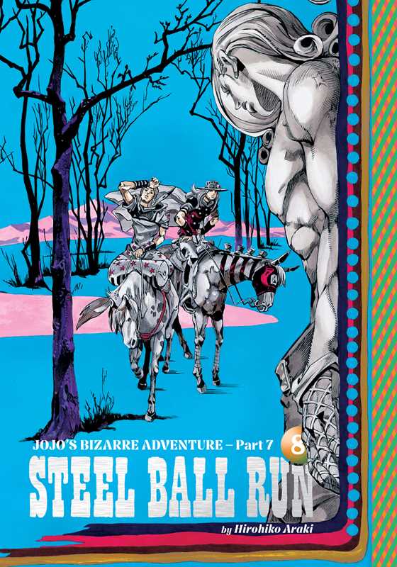 JoJo's Bizarre Adventure: Part 7--Steel Ball Run, Vol. 8 by Hirohiko Araki (NM)