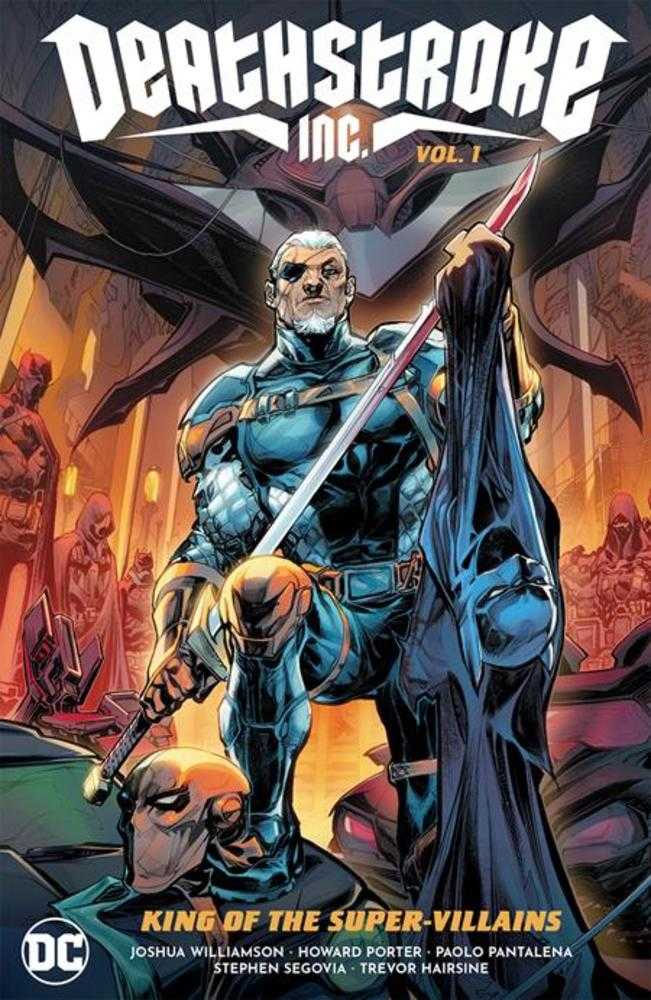 Deathstroke Inc TPB Volume 01 King Of The Super Villains (NM)