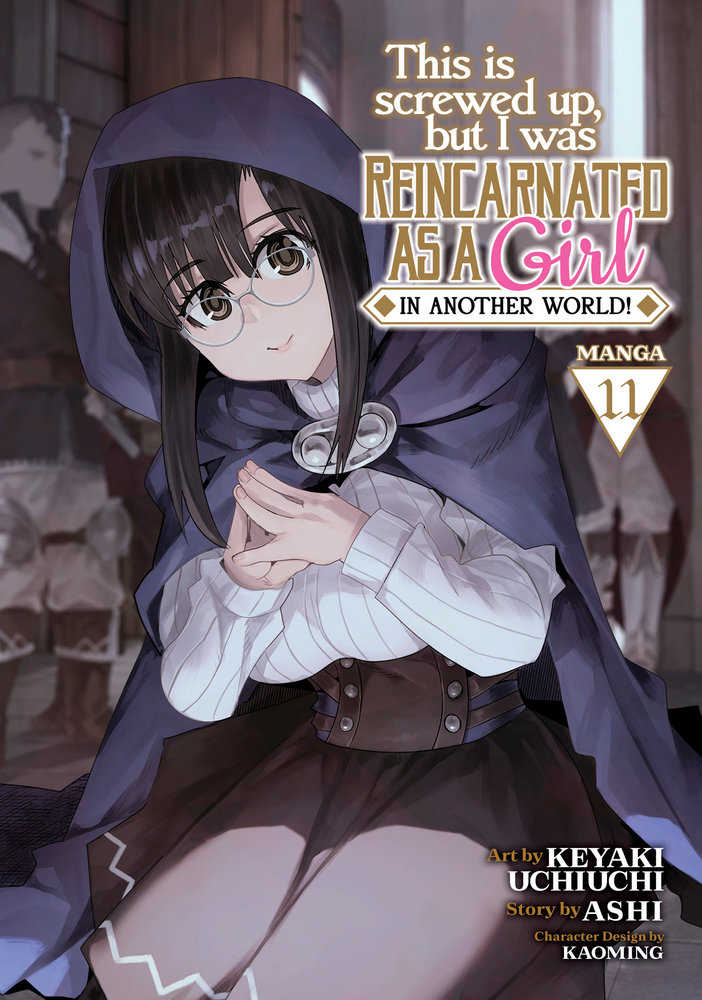 This Is Screwed Up, But I Was Reincarnated As A Girl In Another World! Vol. 11 (NM)