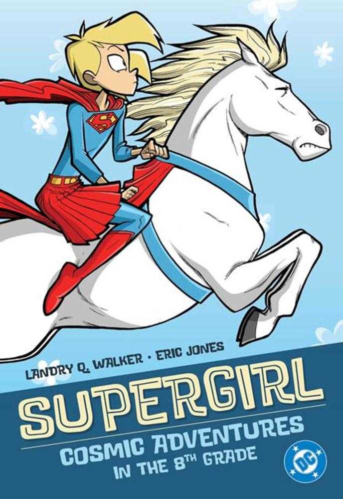 Supergirl Cosmic Adventures In The 8th Grade TPB (2025 Edition) (NM)
