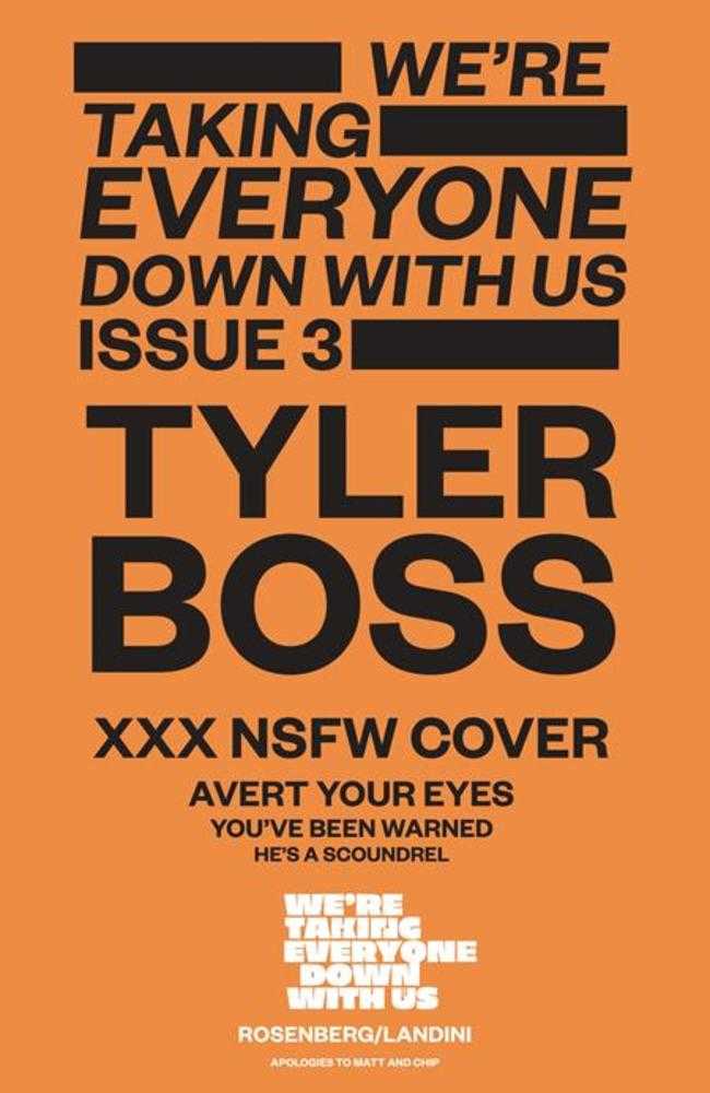 Were Taking Everyone Down With Us #3 (Of 6) Cover C Tyler Boss Polybagged Variant (Mature) (NM)