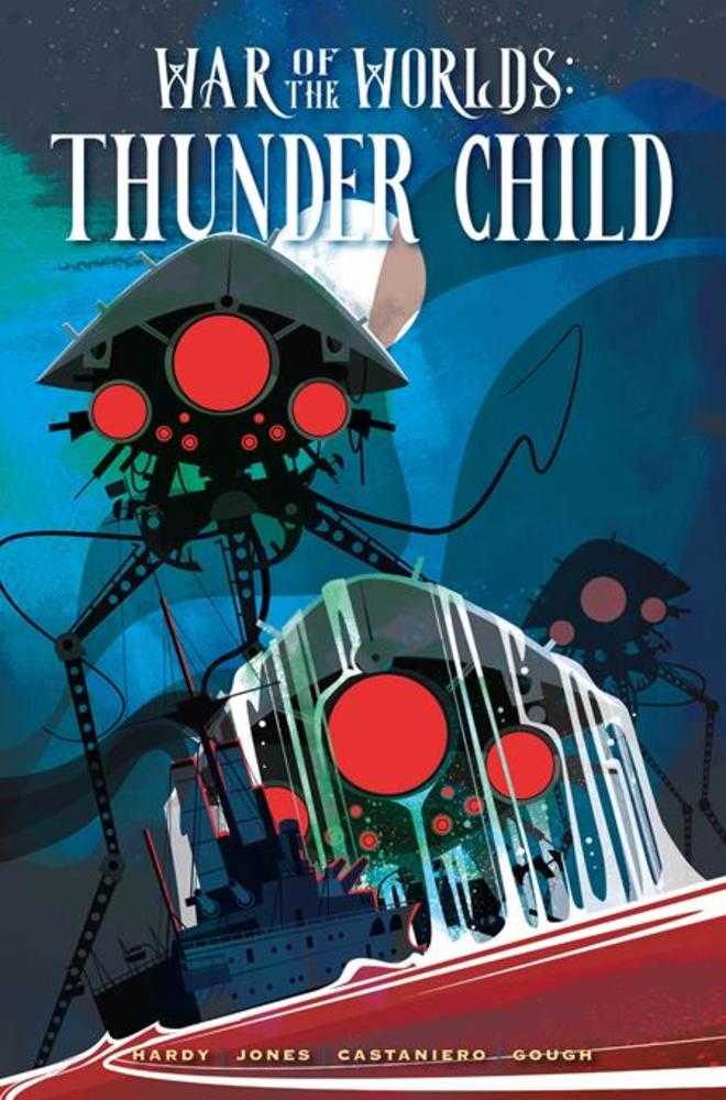 War Of The Worlds Thunder Child Hardcover DM Edition Norm Konyu Cover (NM)