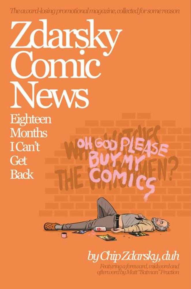 Zdarsky Comic News Eighteen Months I Cant Get Back TPB (NM)