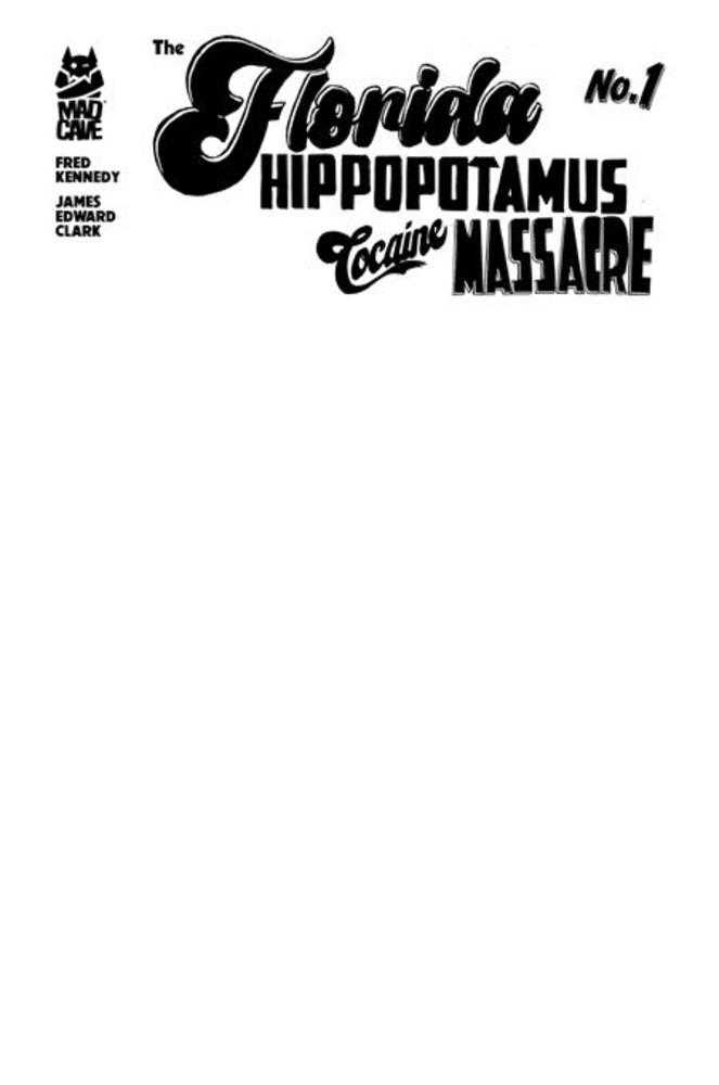 Florida Hippopotamus Cocaine Massacre #1 (Of 4) 3rd Print Cover A James Edward Clark Sketch (Mature) (NM)