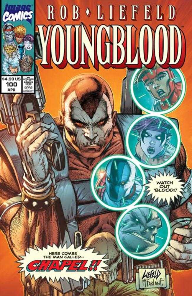 Youngblood #100 Cover N Rob Liefeld & Todd McFarlane Variant (NM)
