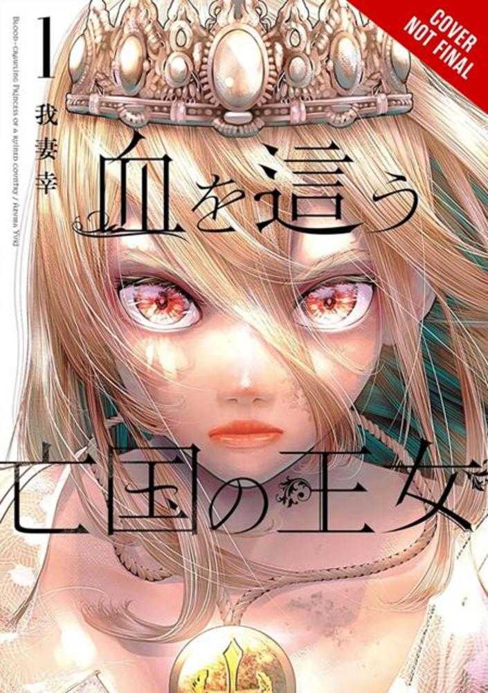 Blood Crawling Princess Of A Ruined Country TPB Volume 01 (Mature) (NM)