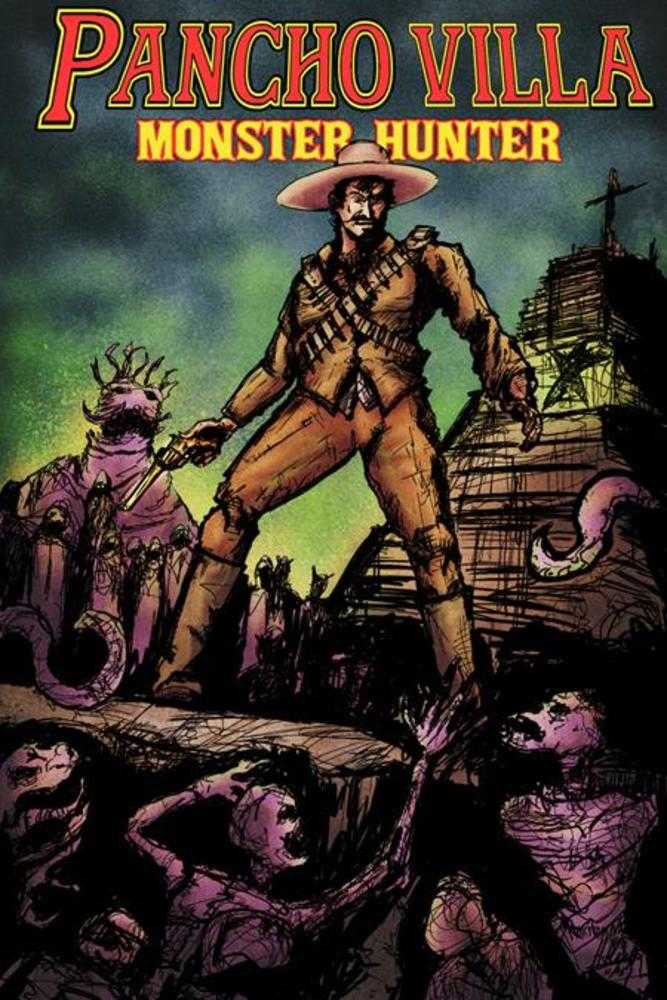 Pancho Villa Monster Hunter #1 (Of 3) Cover C Hector Rodriguez III Homage Variant (NM)