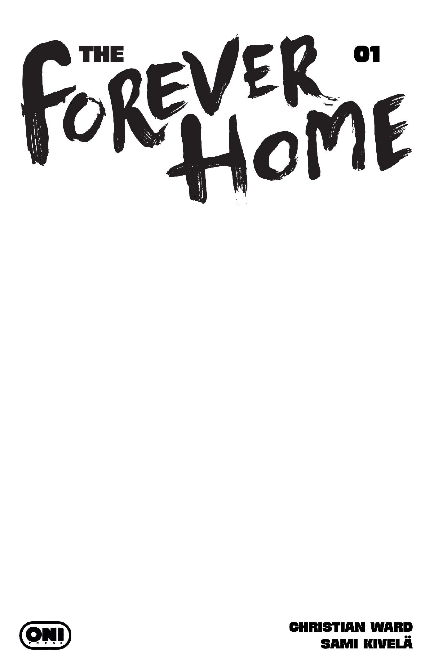 Forever Home #1 Cover D Blank Sketch Variant (NM)