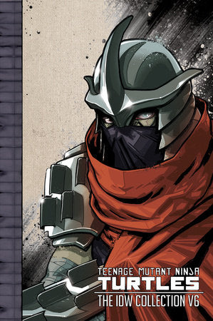 Teenage Mutant Ninja Turtles Ongoing (Idw) Collector's Hardcover Volume 06 New Printing (NM)