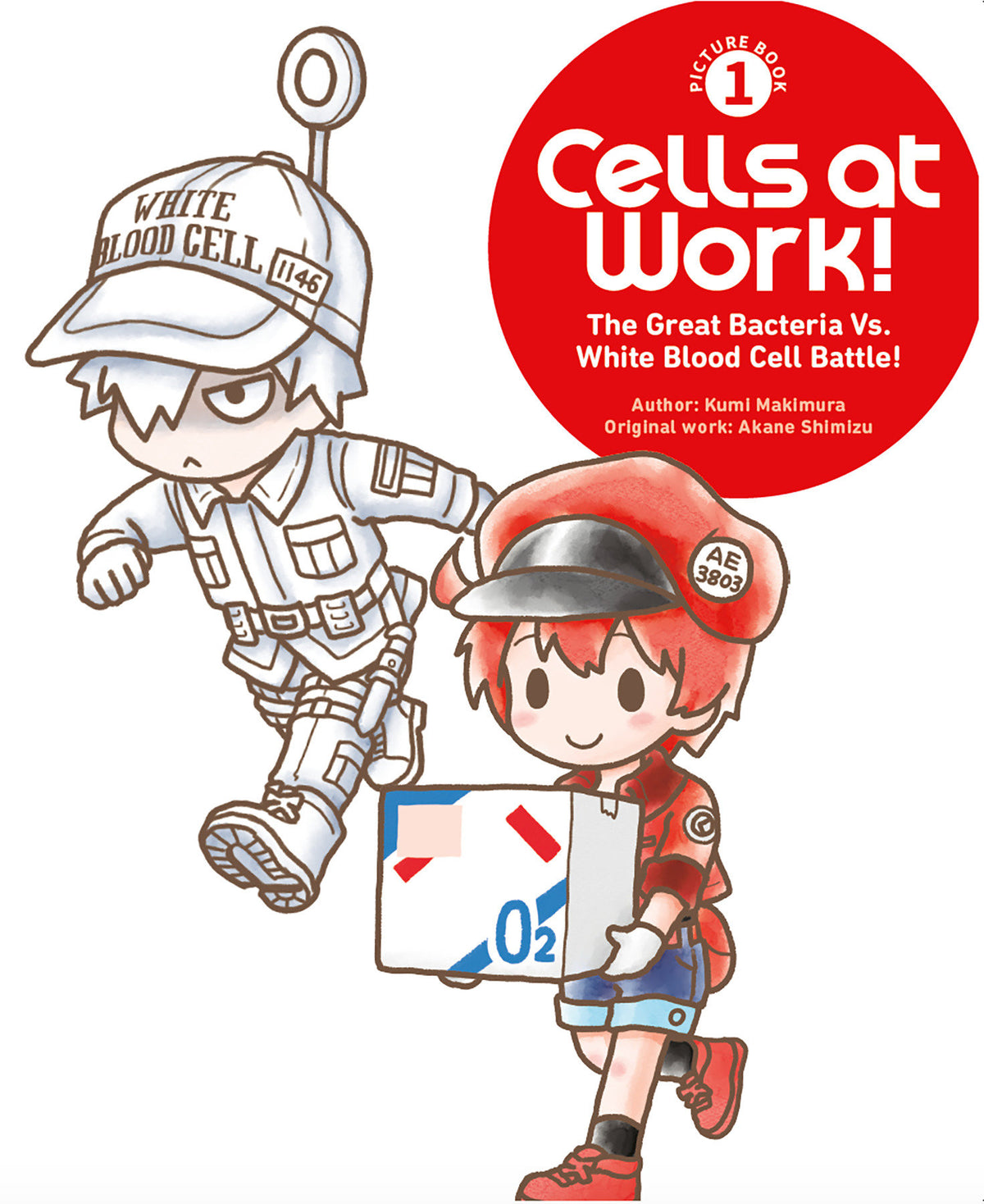 Cells At Work! Picture Book 1: The Great Bacteria vs. White Blood Cell Battle! (NM)
