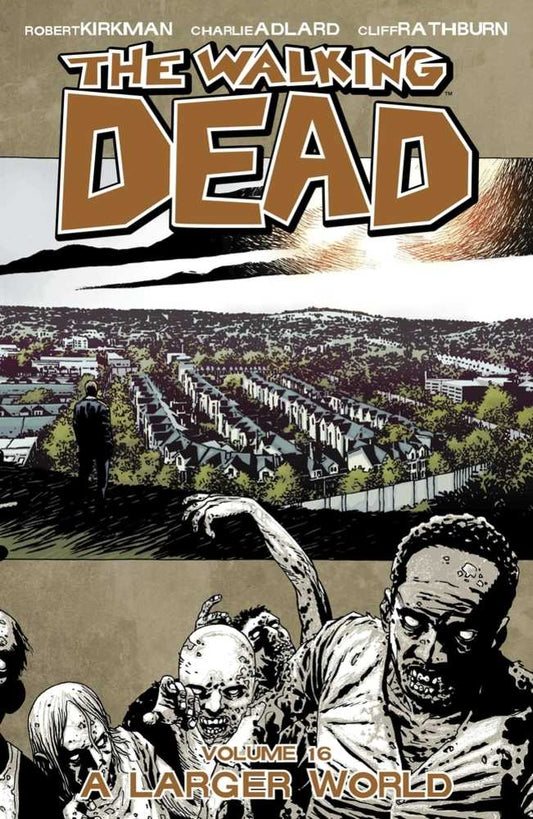 Walking Dead TPB Volume 16 A Larger World (Mature) (NM)