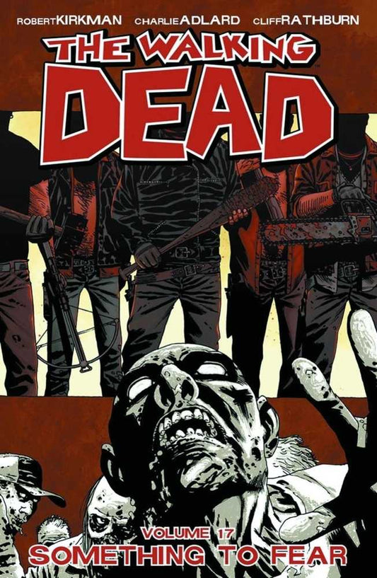 Walking Dead TPB Volume 17 Something To Fear (Mature) (NM)