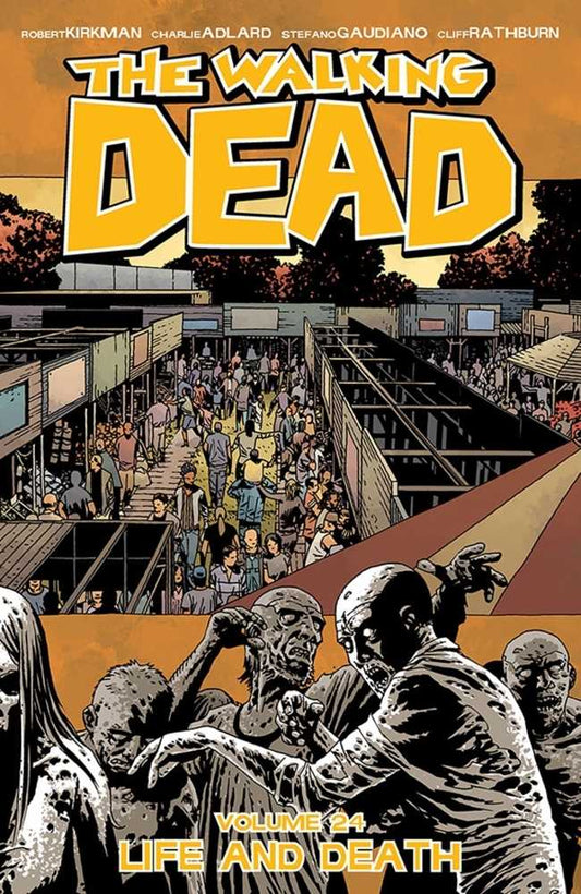 Walking Dead TPB Volume 24 Life And Death (Mature) (NM)