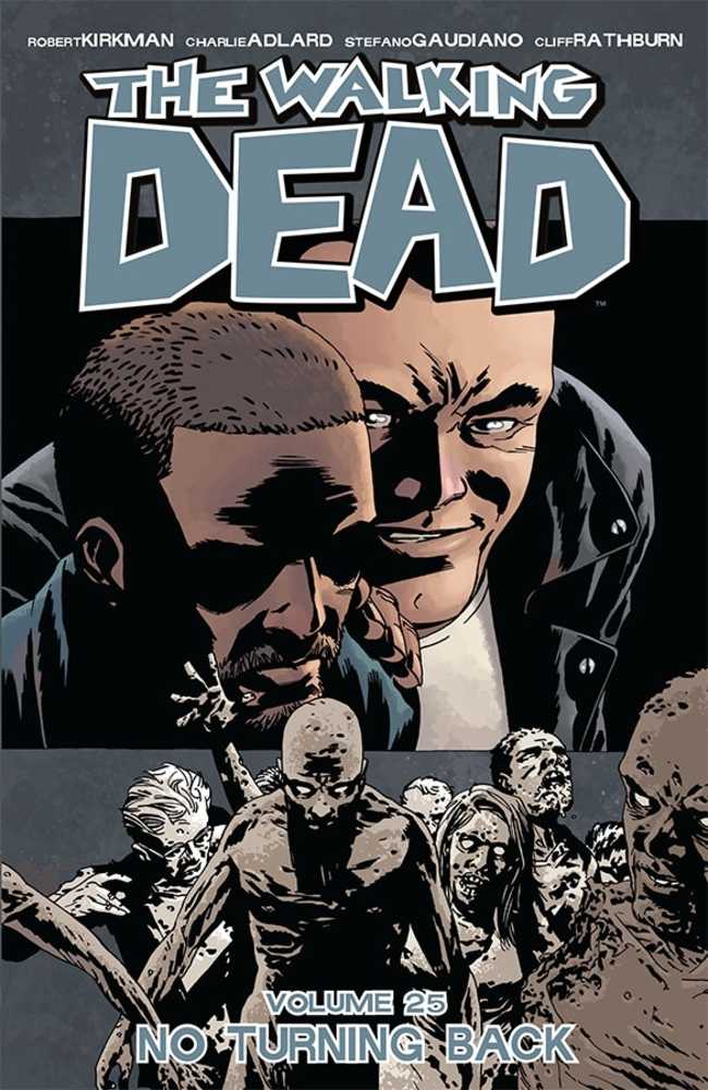 Walking Dead TPB Volume 25 No Turning Back (Mature) (NM)