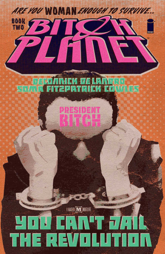 Bitch Planet TPB Volume 02 President Bitch (Mature) (NM)