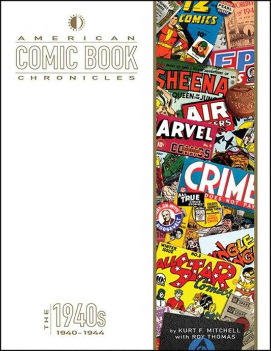 American Comic Book Chronicles Hardcover 1940 1945 New Printing (NM)