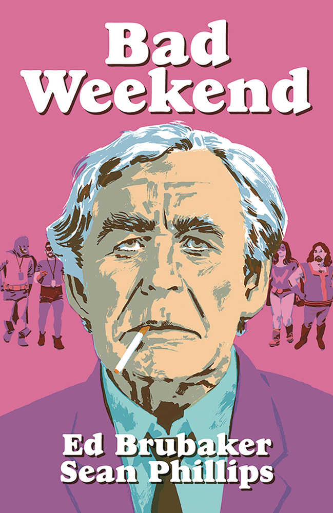 Bad Weekend Hardcover (Mature) (NM)