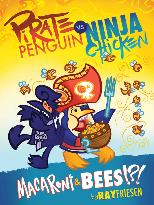Pirate Penguin vs Ninja Chicken Hardcover Volume 03 Macaroni And Bees (NM)