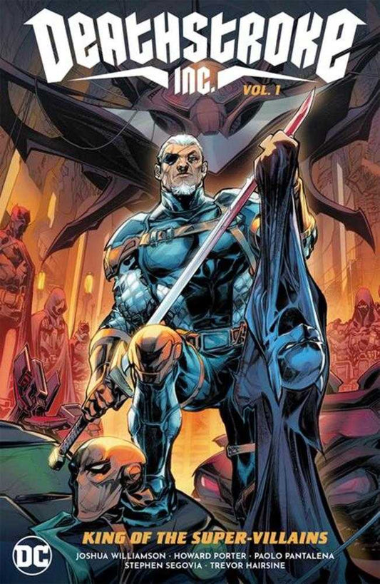 Deathstroke Inc TPB Volume 01 King Of The Super Villains (NM)