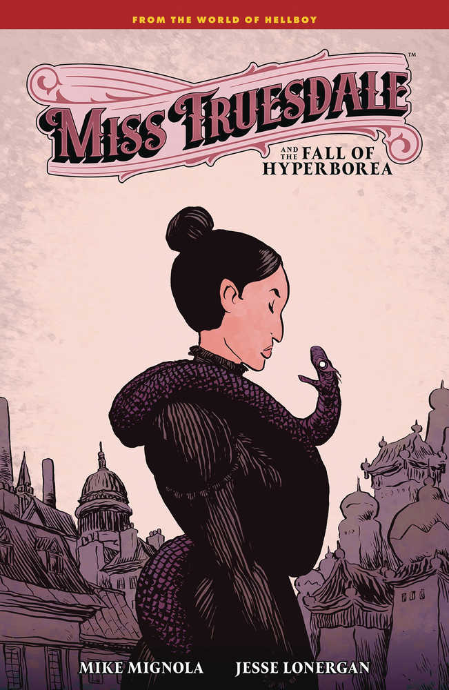 Miss Truesdale & Fall Of Hyperborea Hardcover (NM)