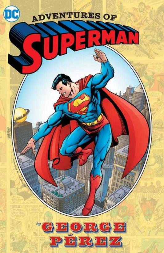 Adventures Of Superman By George Perez Hardcover (2024 Edition) (NM)