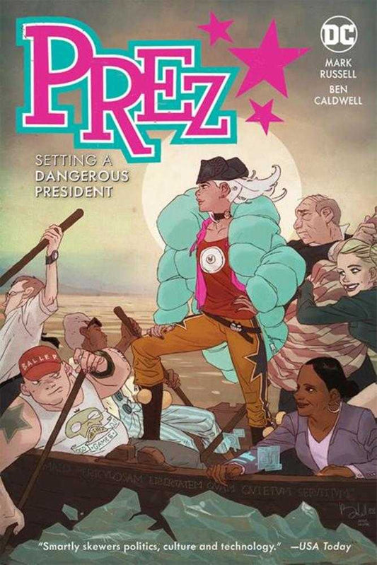 Prez Setting A Dangerous President TPB (NM)