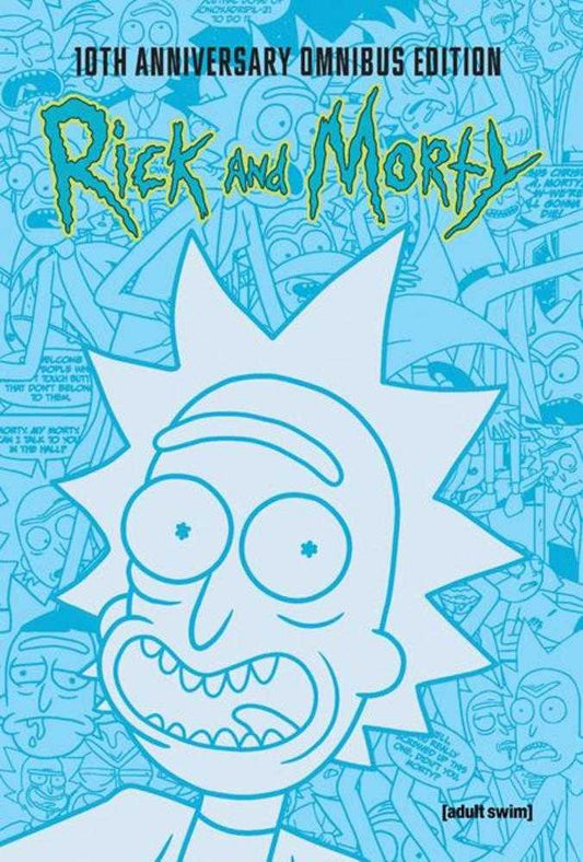 Rick And Morty 10th Anniversary Omnibus Hardcover Volume 01 (NM)