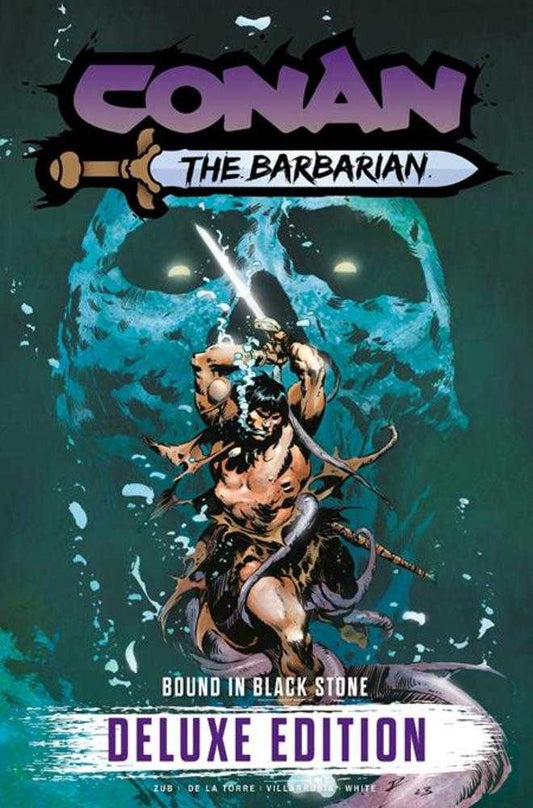 Conan The Barbarian Bound In Black Stone Deluxe Edition Hardcover Volume 01 Direct Market Edition Roberto De La Torre Skull Cover (Mature) (NM)