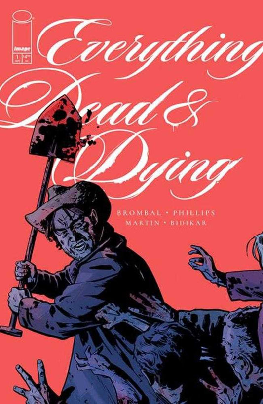 Everything Dead & Dying #1 (Of 5) Cover B Jacob Phillips Shovel Variant (Mature) (NM)