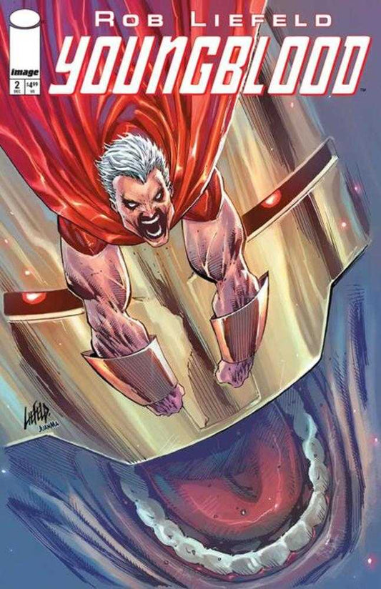 Youngblood #2 Cover B Rob Liefeld Variant (Mature) (NM)