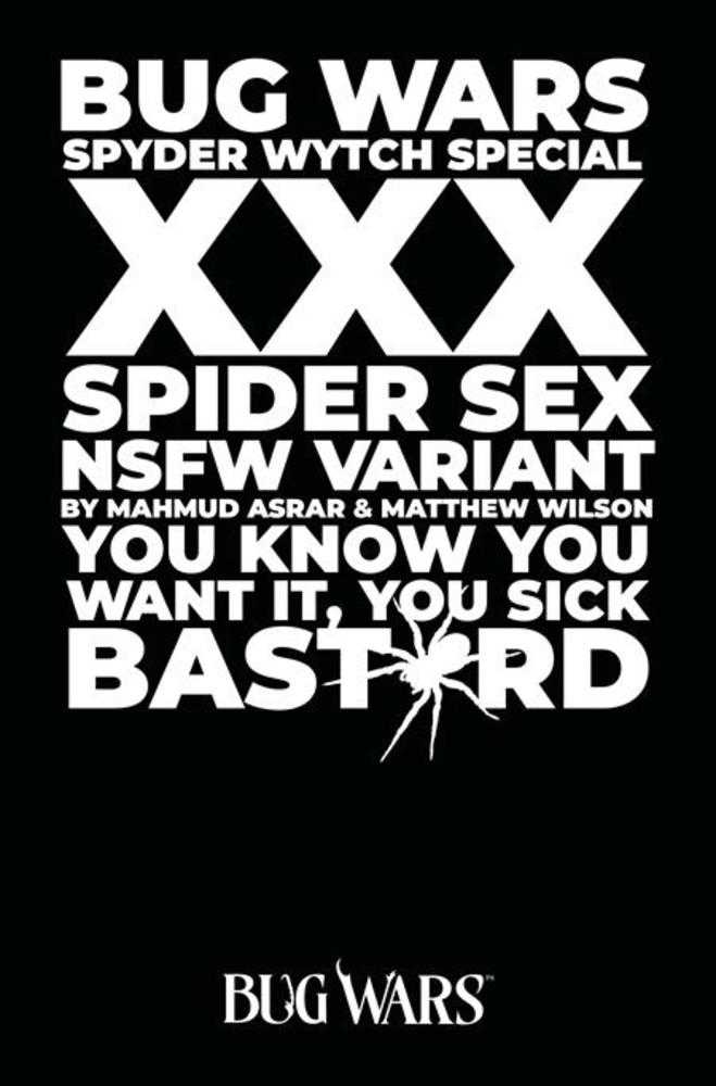 Bug Wars The Spyder Wytch Special (One Shot) Cover B Mahmud Asrar & Matthew Wilson Nsfw Polybagged Variant (Mature) (NM)