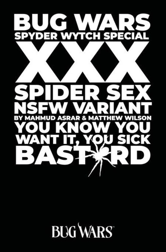 Bug Wars The Spyder Wytch Special (One Shot) Cover B Mahmud Asrar & Matthew Wilson Nsfw Polybagged Variant (Mature) (NM)