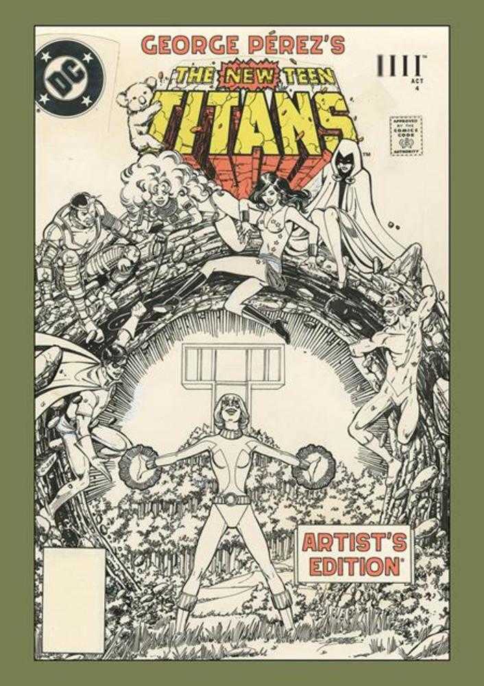 George Perezs New Teen Titans Artists Edition Hardcover DM Exclusive Power Stance Cover (NM)