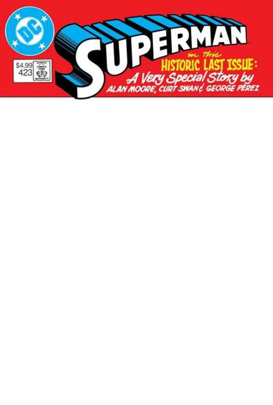 Superman #423 Facsimile Edition Cover C Blank Card Stock Variant (Whatever Happened To The Man Of Tomorrow Part 1 Of 2) (NM)