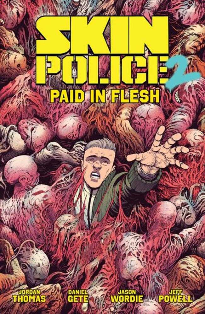 Skin Police TPB Volume 02 Paid In Flesh (Mature) (NM)