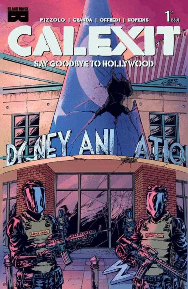 Calexit Say Goodbye To Hollywood #1 (Of 3) Cover B C Granda Glendale Variant (Mature) (NM)