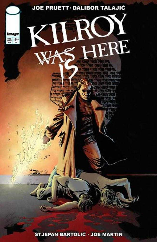 Kilroy Is Here (One Shot) Cover A Dalibor Talajic (NM)