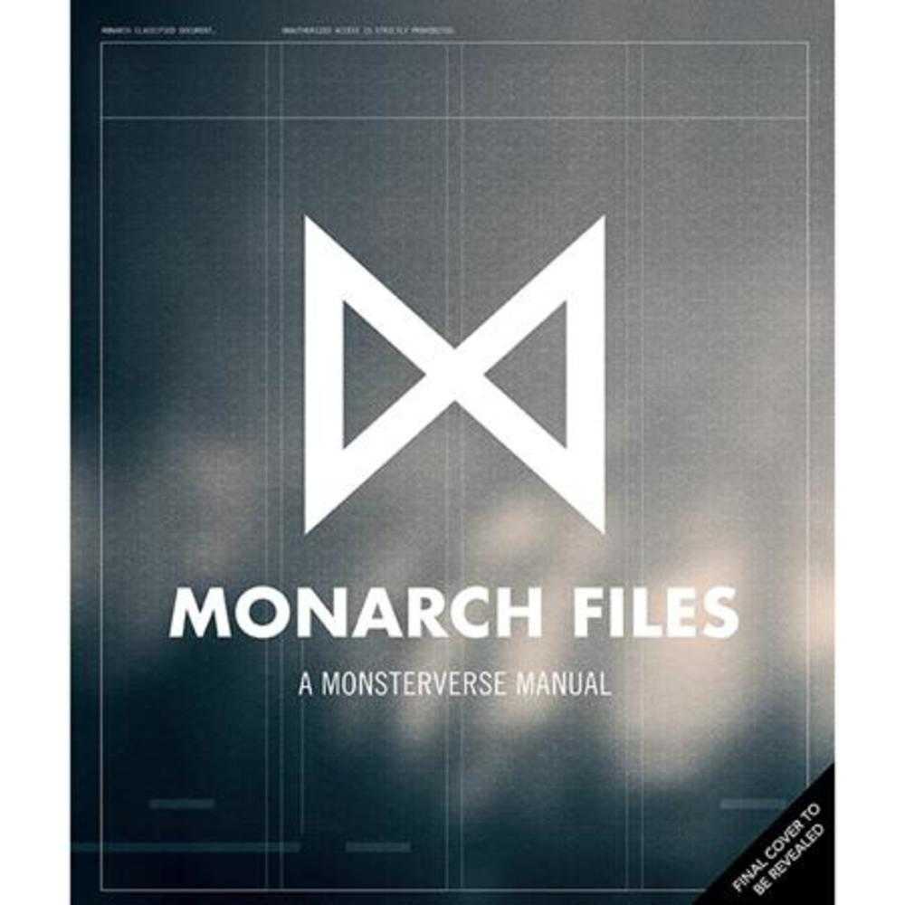 Monarch Files Hardcover A Monsterverse Manual (NM)