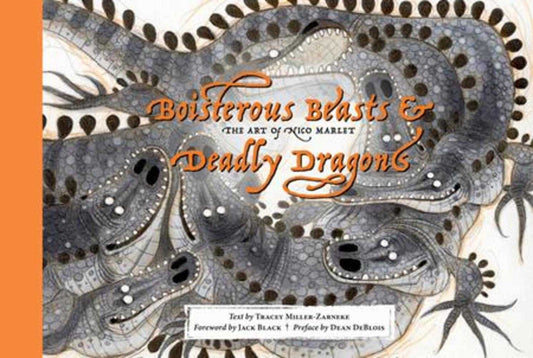 Boisterous Beasts & Deadly Dragons Hardcover The Art Of Nico Marlet (NM)