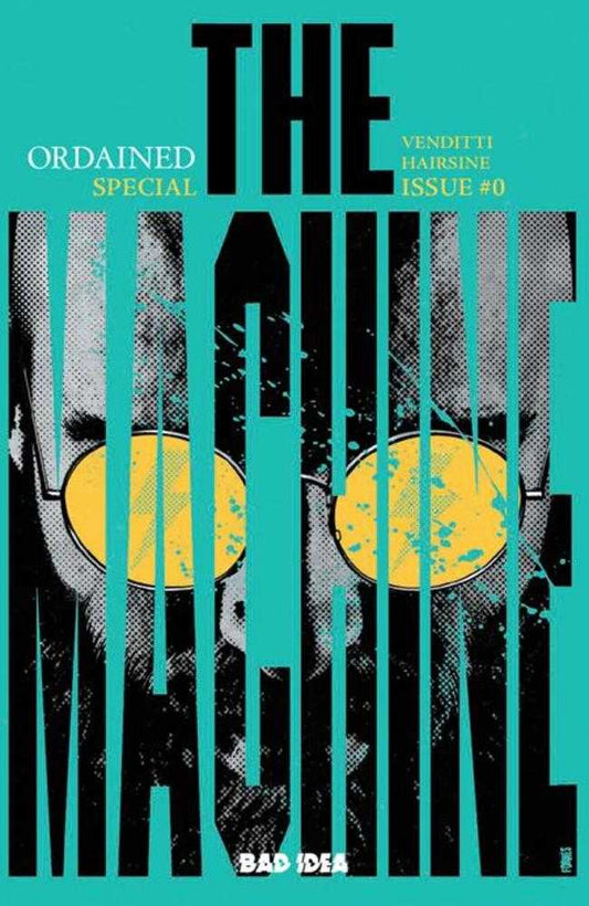 Ordained #0 (Of 3) The Machine 2nd Printing Cover A Jorge Fornes Variant (NM)