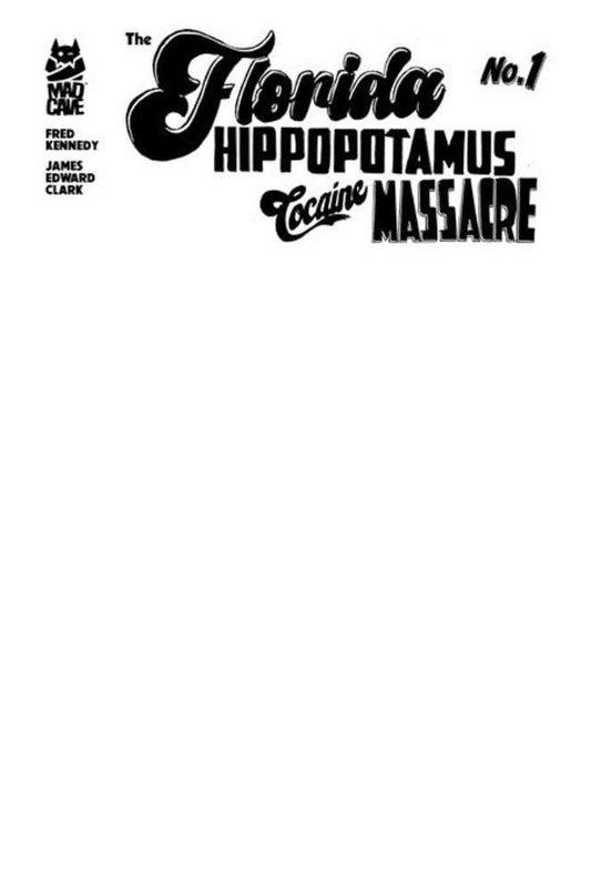 Florida Hippopotamus Cocaine Massacre #1 (Of 4) 3rd Print Cover A James Edward Clark Sketch (Mature) (NM)