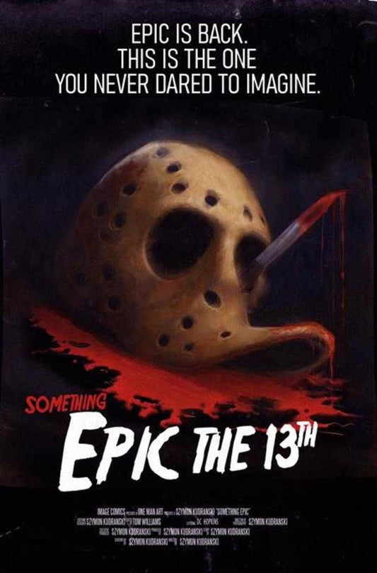 Something Epic #13 Cover C Szymon Kudranski Friday The 13th Homage Variant (NM)