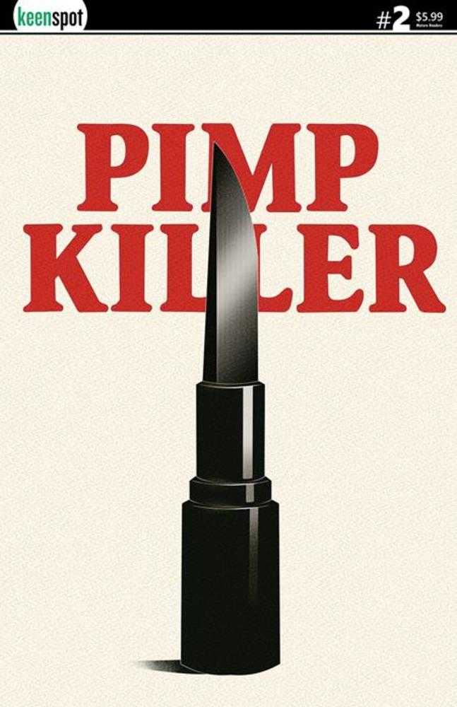 Pimp Killer #2 (Of 2) Cover B Vintage Cartoon Lipstick Switchblade Variant (Mature) (NM)
