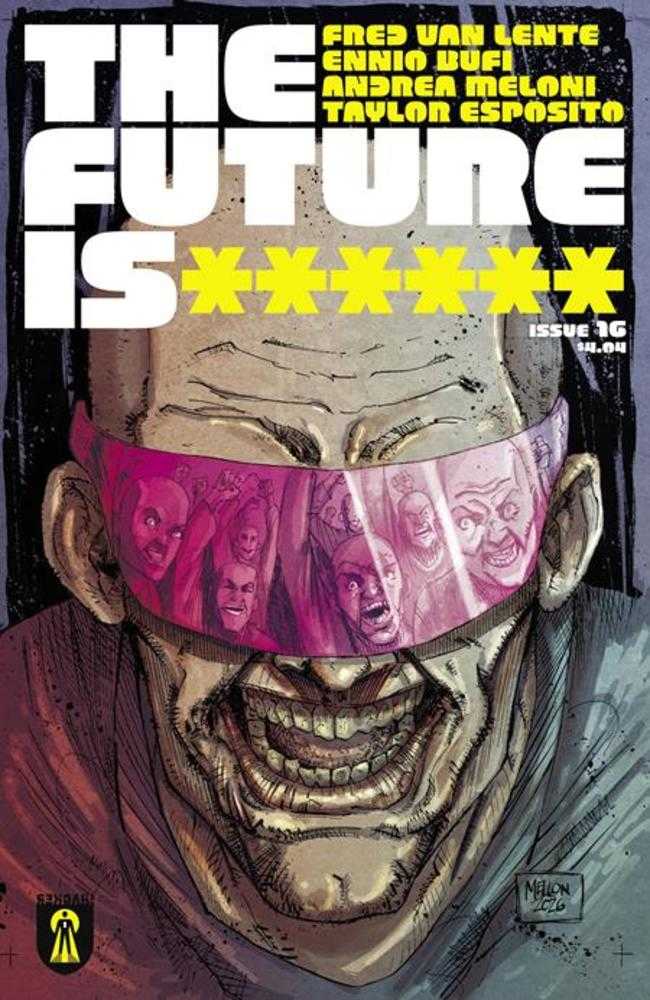 Future Is ****** #16 Cover A Kevin Mellon (Mature) (NM)