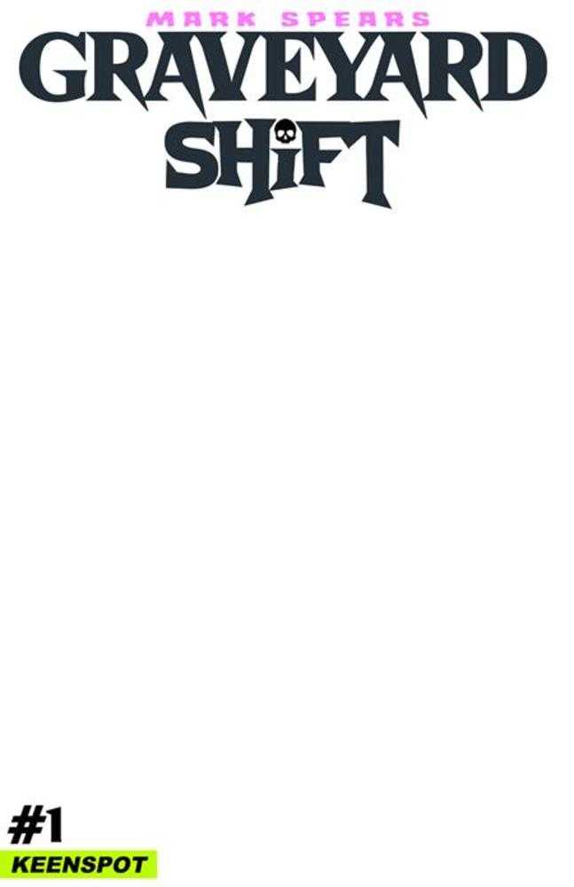 Mark Spears Graveyard Shift #1 Cover E Blank Sketch Cover Variant (NM)