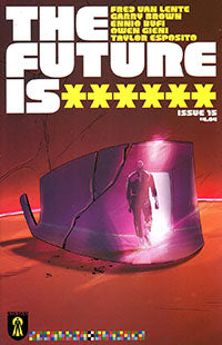 Future Is ****** #15 Cover B Ennio Bufi Variant (Mature) (NM)