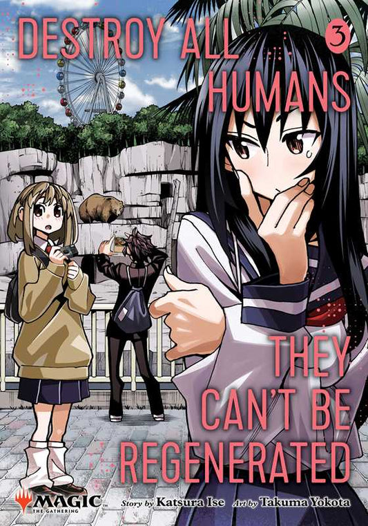 Destroy All Humans. They Can't Be Regenerated. A Magic: The Gathering Manga, Vol. 3 by Katsura  Ise (NM)