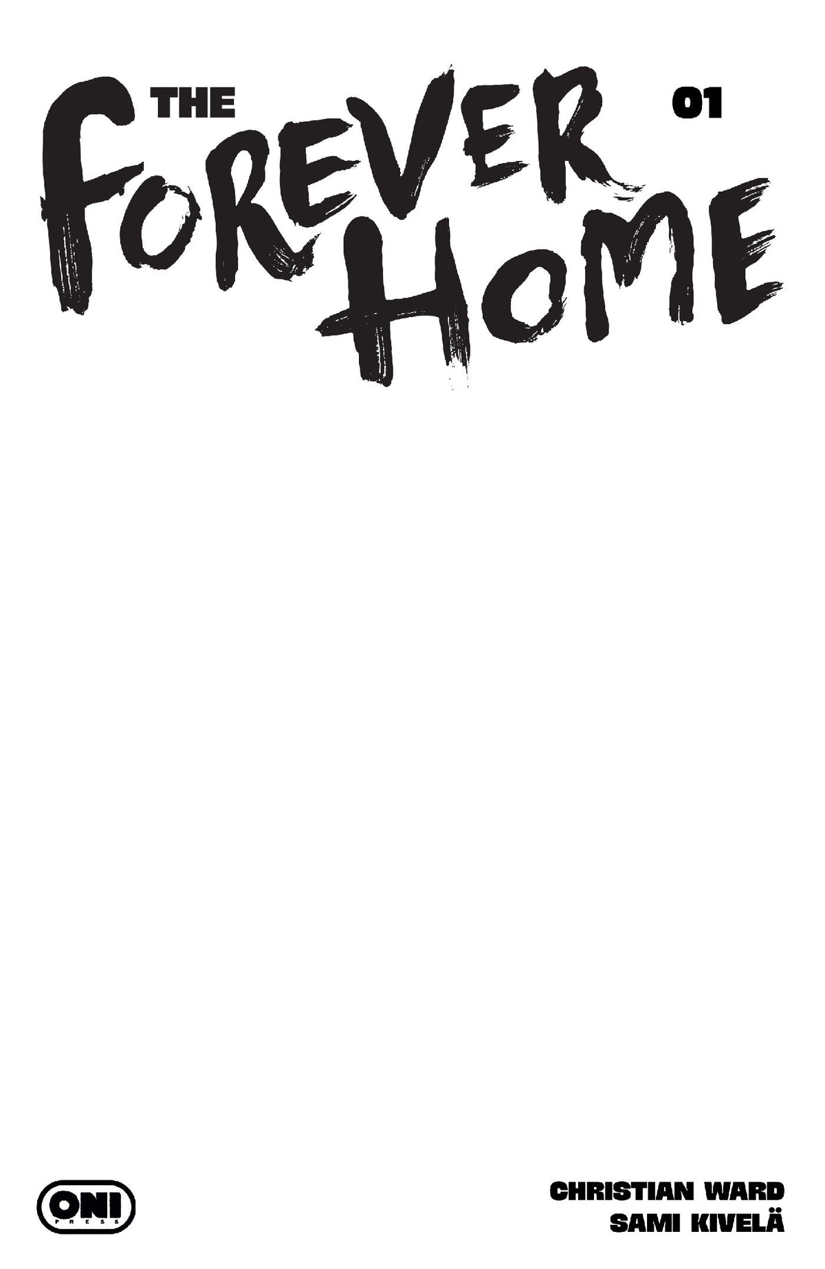Forever Home #1 Cover D Blank Sketch Variant (NM)