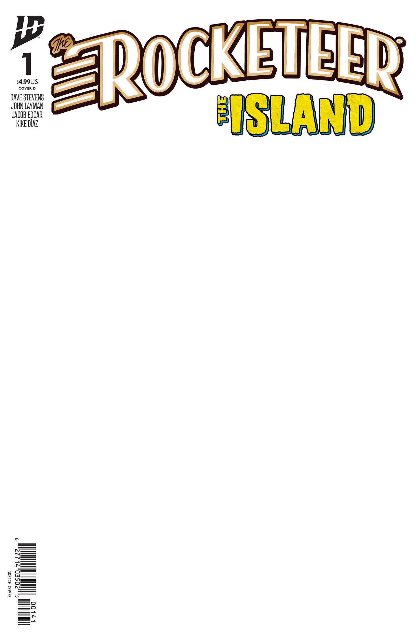 The Rocketeer: The Island #1 Variant D (Blank Sketch Variant) (NM)
