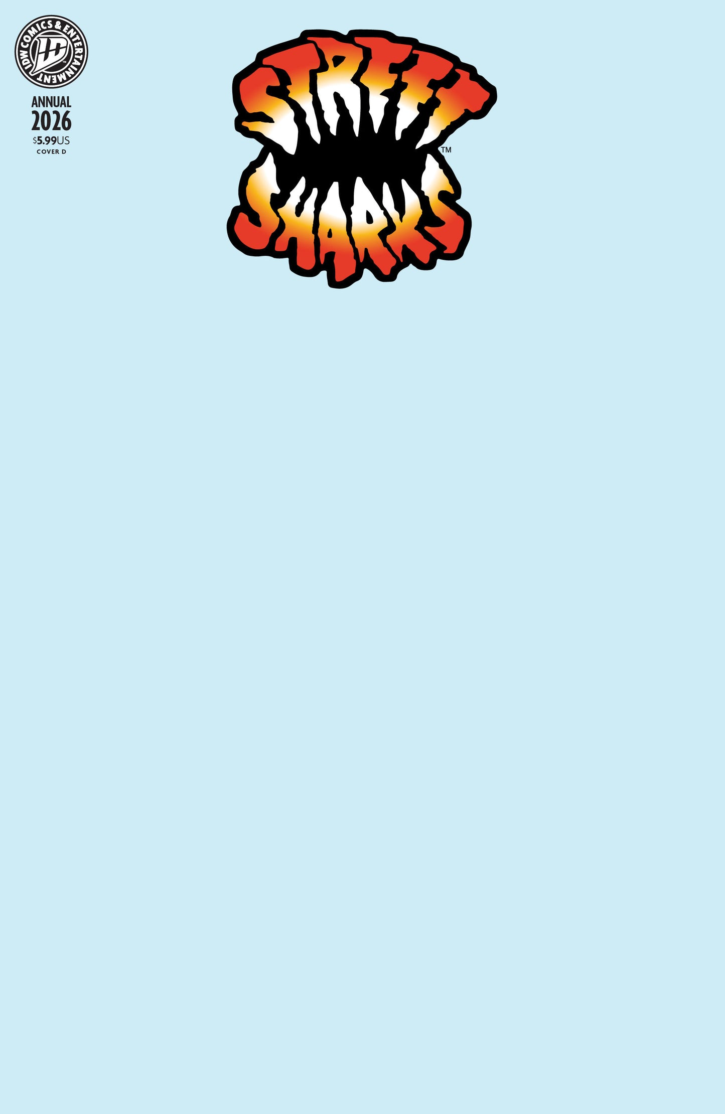 Street Sharks: Annual 2026 Variant D (Blank Sketch) (NM)